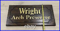 Rare Wright Arch Preserver Shoe Store Retail Display Wooden Sign